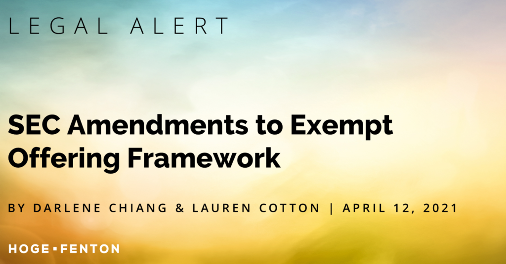 SEC Amendments To Exempt Offering Framework | Hoge Fenton Jones & Appel